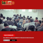 Anexos del terror: denuncian reclutamiento forzado entre Michoacán y Jalisco.