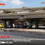 Fuga de agua en Distribuidor Juárez continúa; denuncian que sigue sin ser reparada