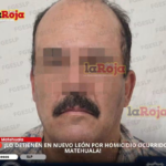 ¡LO DETIENEN EN NUEVO LEÓN POR HOMICIDIO OCURRIDO EN MATEHUALA!
