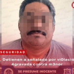 Detienen a señalado por violación agravada contra menor