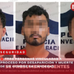 TRES PERSONAS VINCULADAS A PROCESO POR DESAPARICIÓN Y MUERTE DE UN HOMBRE EN CÁRDENAS