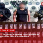 Detienen a hombre con 30 dosis de presunto cristal en Soledad; tenía antecedentes de detenciones