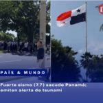 Fuerte sismo sacude Panamá; emiten alertas de tsunami